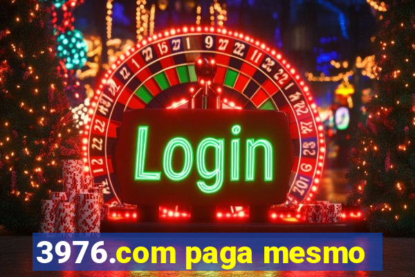 3976.com paga mesmo